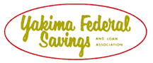 To the Yakima Federal Savings and Loan